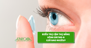 Điều trị cận thị bằng kính Ortho-K giá bao nhiêu